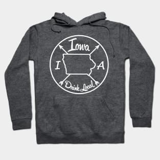 Iowa Drink Local IA Hoodie